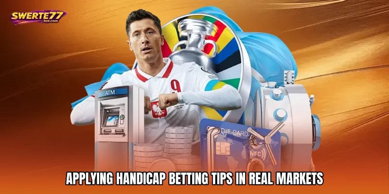 Applying Handicap Betting Tips in Real Markets