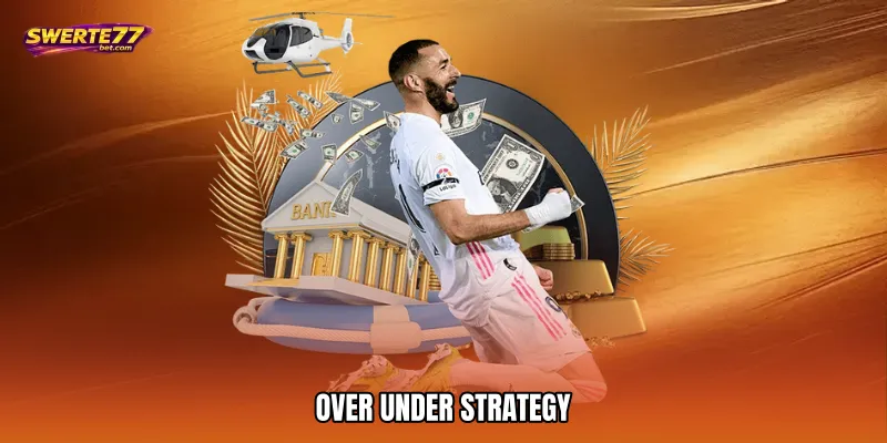 Over under strategy