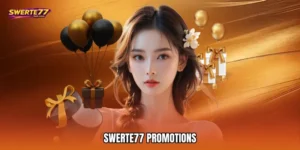 SWERTE77 Promotions
